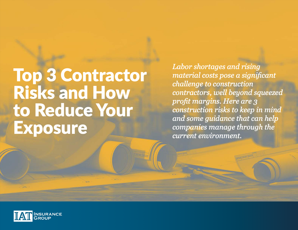 Top 3 Contractor Risks and How to Reduce Your Exposure